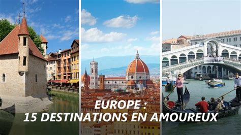 Destinations Pour Un Week End En Amoureux En Europe