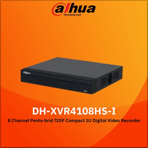 Dahua DH XVR4108HS I 8 CH Penta Brid 720P Compact IU Digital Video