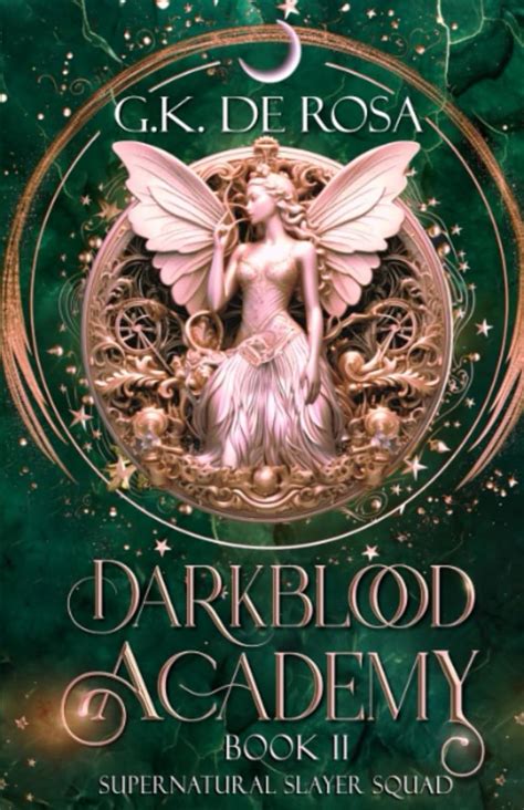 Darkblood Academy Book Two Supernatural Slayer Squad A Supernatural