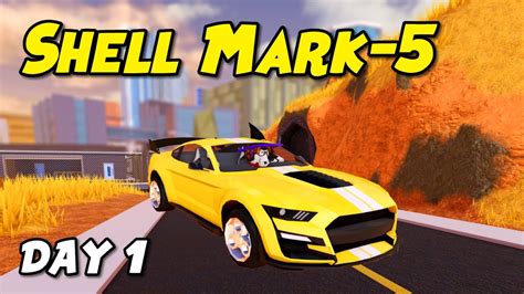 Jailbreak SHELL MARK 5 Is HERE 5 DAYS Of VEHICLES DAY 1 Roblox