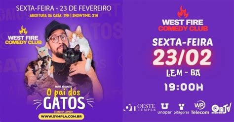 West Fire Comedy Club Apresenta André Assunção em O PAI DOS GATOS em