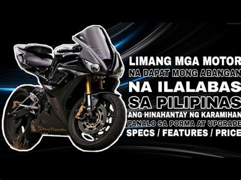 TOP 5 NA MOTOR NA DAPAT MONG ABANGAN NA ILALABAS SA PILIPINAS KALIDAD