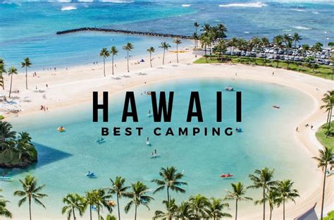 12 Best Camping Sites in Hawaii to Check Out This Season