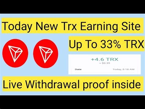 Today New Trx Earning Site Live Withdrawal Proof Inside Trx Mining Site