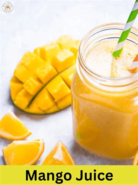 Mango Juice Recipe Minutes Refreshing Mango Magic