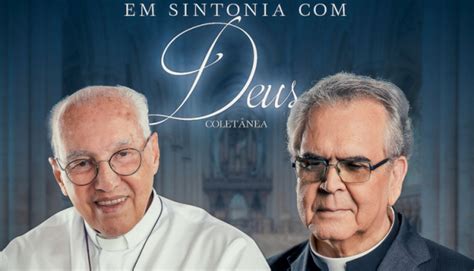 Em Sintonia Deus Uma Parceria Do Monsenhor Jonas Abib O Padre