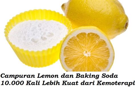 Manfaat Menakjubkan Campuran Lemon Dan Baking Soda Kali Lebih