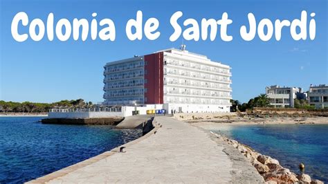 Colonia De Sant Jordi Mallorca Aktuell Rundgang Strand