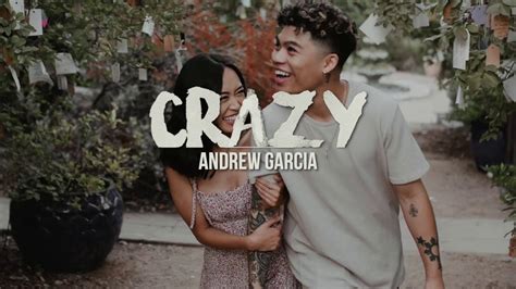 Crazy Acoustic Andrew Garcia Lyrics Youtube