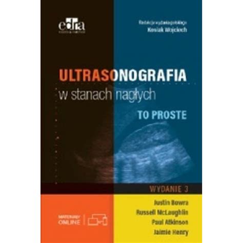 Ultrasonografia w stanach nagłych wyd 3 seria TO PROSTE