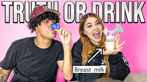 Truth Or Drink With Breast Milk Youtube