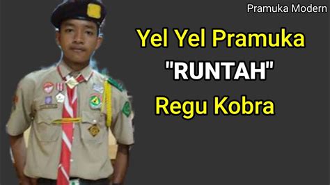 YEL YEL PRAMUKA RUNTAH REGU KOBRA YouTube