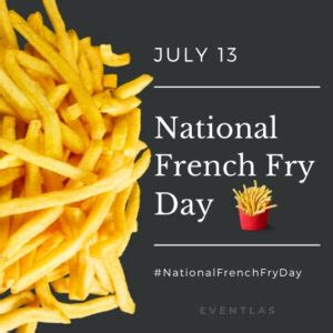 National French Fry Day 2024 - USA | Eventlas