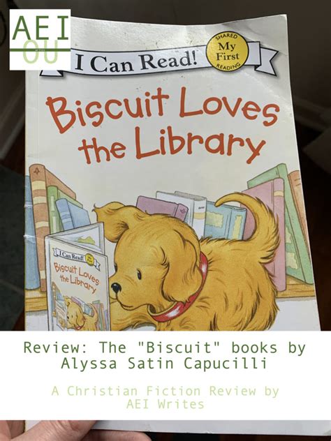 Review The Biscuit” Books By Alyssa Satin Capucilli Aeiwrites