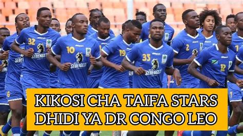 DR Congo vs Tanzania: Taifa Stars Aim For Upset In Kinshasa | World ...