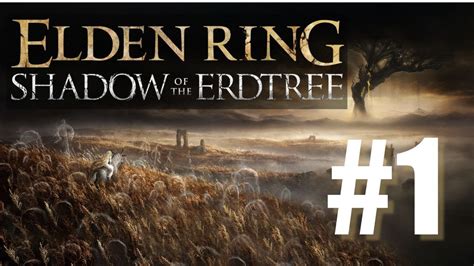 Czy Jest Trudno Shadow Of The Erdtree Elden Ring 1 YouTube