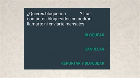 Qué Significa Reportar Y Bloquear En Whatsapp