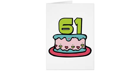 61 Year Old Birthday Cake Card | Zazzle