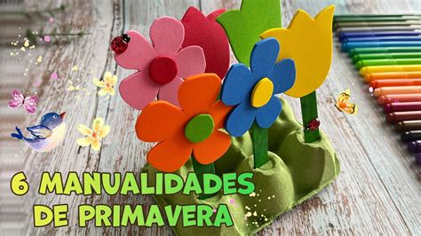 6 Manualidades De Primavera 🌺🌻 Muy Sencillas Y Divertidas