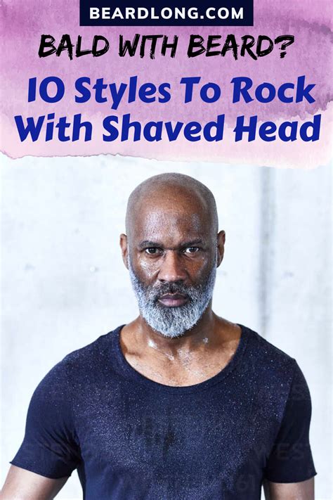 Bald With Beard 10 Styles To Rock With Shaved Head Bald With Beard Black Men Beard Styles