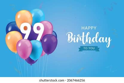 Happy 99th Birthday Greeting Card Vector Stock Vector (Royalty Free ...