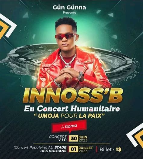 Musique Innoss B Attendu Goma Pour Deux Concerts Kivu Morning Post