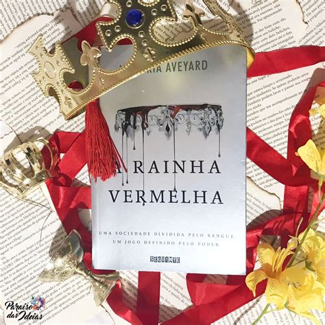 A Rainha Vermelha Livro - A Rainha Vermelha #01 || Victoria Aveyard | Rainha vermelha, Dicas de ...