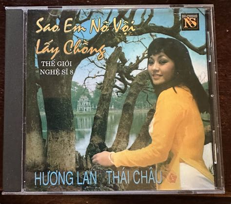 gioi nghe  cd  huong lan thai chau sao em  voi lay chong