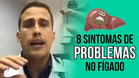 8 Sintomas de Problemas No Fígado Dr Juliano Pimentel YouTube