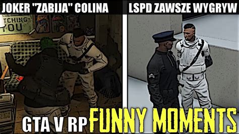 Gta V Rp Joker Zabija Colina Policja Zawsze Wygrywa Zasadzka Na