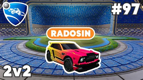 Radosin Ranked 2v2 PRO Replay 97 Rocket League Replays YouTube