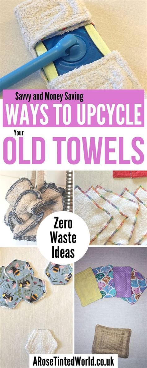 Ways To Upcycle Old Towels A Rose Tinted World