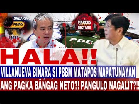 HALA VILLANUEVA BINARA SI P B B M MATAPOS MAPATUNAYAN ANG PAGKA BÂŃGÁG