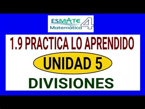 1 9 Practica Lo Aprendido 4 Grado Unidad 5 YouTube