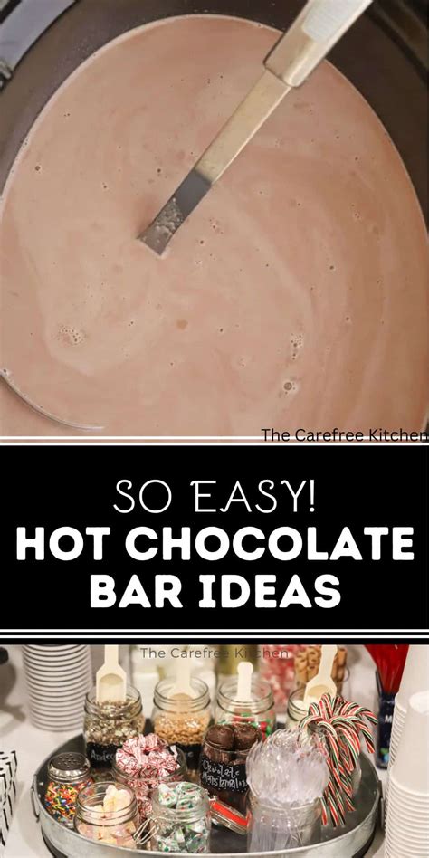 Hot Chocolate Bar Ideas - The Carefree Kitchen