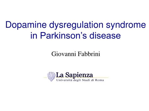 PPT - Dopamine dysregulation syndrome in Parkinson’s disease PowerPoint ...