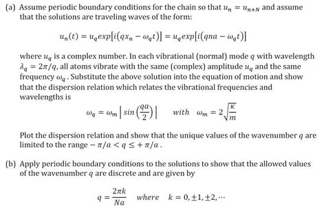 Solved A Assume Periodic Boundary Conditions For The Chain Chegg