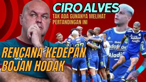 BERITA PERSIB TERBARU RENCANA KEDEPAN BOJAN HODAK YouTube