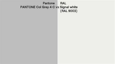 Pantone Col Grey C Vs Ral Signal White Ral Side By Side Comparison