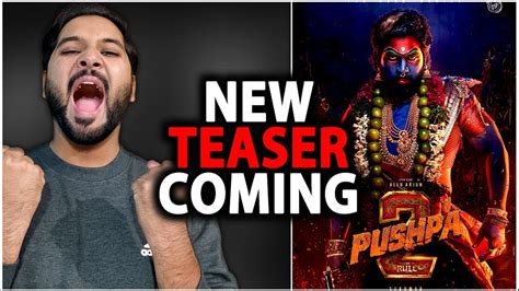 Pushpa Teaser Shocking Update Pushpa Brand New Poster Coming