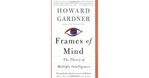 Frames Of Mind The Theory Of Multiple Intelligences By Howard Gardner