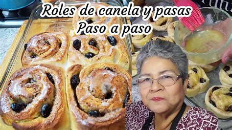 Deliciosos Roles De Canela Y Uvas Pasas Paso A Paso Cocina