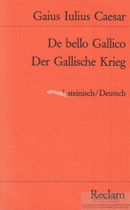 De Bello Gallico Von Gaius Iulius Zvab