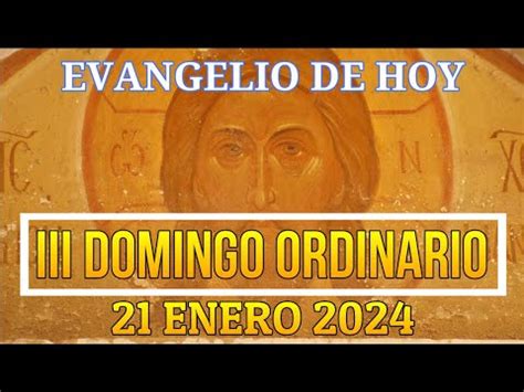 EVANGELIO DE HOY 21 enero 2024 CATÓLICO EXPLICADO YouTube