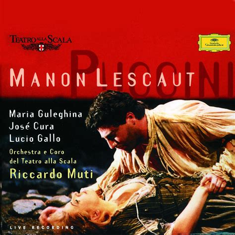 PUCCINI Manon Lescaut Muti | Deutsche Grammophon