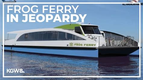 Tensions With Trimet Put Portland S Frog Ferry In Jeopardy Youtube