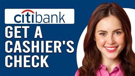 How To Get A Cashier S Check From Citibank How To Request Citibank