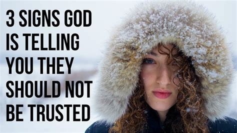 3 Signs God Is Telling You Someone Is Untrustworthy Youtube