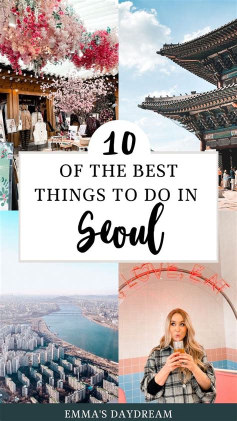 The Top Ten Things To Do In Seoul Korea With Text Overlaying It