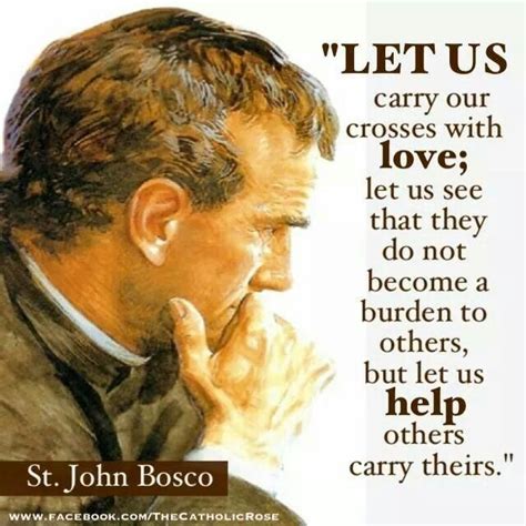 St John Bosco Saint Quotes Catholic St John Bosco Catholic Quotes